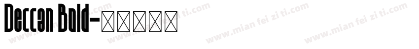 Deccan Bold字体转换